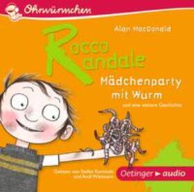MacDonald |  Rocco Randale - Mädchenparty mit Wurm CD | Sonstiges |  Sack Fachmedien