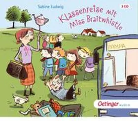 Ludwig |  Klassenreise mit Miss Braitwhistle (3CD) | Sonstiges |  Sack Fachmedien