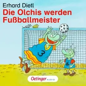 Dietl |  Die Olchis werden Fußballmeister | Sonstiges |  Sack Fachmedien