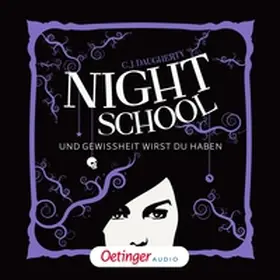 Daugherty |  Night School 5. Und Gewissheit wirst du haben | Sonstiges |  Sack Fachmedien