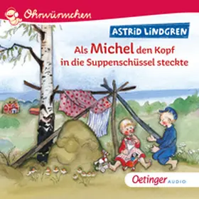 Lindgren | Als Michel den Kopf in die Suppenschüssel steckte | Sonstiges | 978-3-8373-6761-4 | sack.de