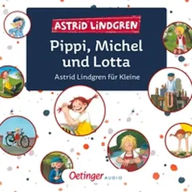 Lindgren |  Pippi, Michel und Lotta. Astrid Lindgren für Kleine | Sonstiges |  Sack Fachmedien