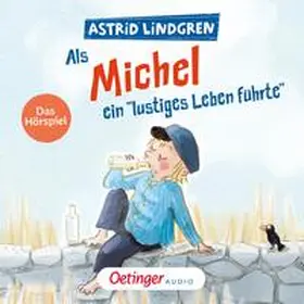 Lindgren |  Als Michel ein "lustiges Leben führte" | Sonstiges |  Sack Fachmedien