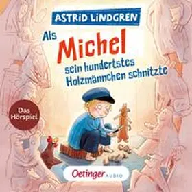 Lindgren |  Als Michel sein hundertstes Holzmännchen schnitzte | Sonstiges |  Sack Fachmedien