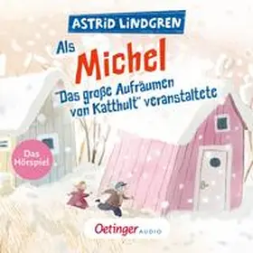 Lindgren |  Als Michel "Das große Aufräumen von Katthult" veranstaltete | Sonstiges |  Sack Fachmedien