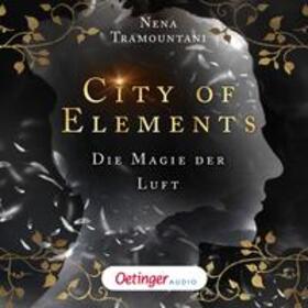 Tramountani |  City of Elements 3. Die Magie der Luft | Sonstiges |  Sack Fachmedien