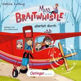 Ludwig |  Miss Braitwhistle 6. Miss Braitwhistle startet durch | Sonstiges |  Sack Fachmedien