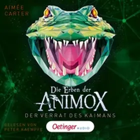 Carter |  Die Erben der Animox 4. Der Verrat des Kaimans | Sonstiges |  Sack Fachmedien