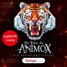 Carter |  Die Erben der Animox 5. Die Rache des Tigers | Sonstiges |  Sack Fachmedien