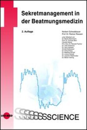 Schwabbauer / Riessen |  Schwabbauer, N: Sekretmanagement in der Beatmungsmedizin | Buch |  Sack Fachmedien
