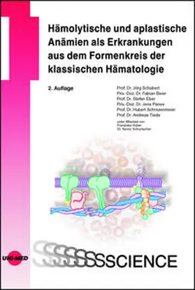 Jörg / Fabian / Stefan |  Hämolytische und aplastische Anämien als Erkrankungen aus dem Formenkreis der klassischen Hämatologie | Buch |  Sack Fachmedien