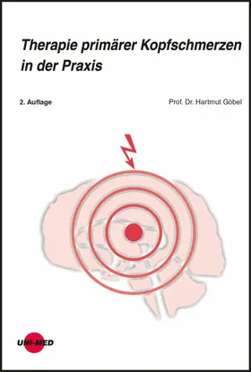 Göbel |  Therapie primärer Kopfschmerzen in der Praxis | eBook | Sack Fachmedien