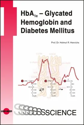 Henrichs |  HbA1c - Glycated Hemoglobin and Diabetes Mellitus | eBook | Sack Fachmedien