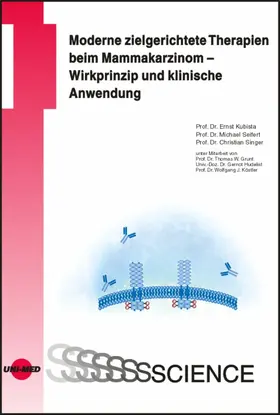 Kubista / Seifert / Singer |  Moderne zielgerichtete Therapien beim Mammakarzinom - Wirkprinzip und klinische Anwendung | eBook | Sack Fachmedien