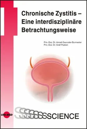 Gauruder-Burmester / Popken |  Chronische Zystitis - Eine interdisziplinäre Betrachtungsweise | eBook | Sack Fachmedien