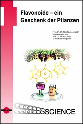 Jacobasch |  Flavonoide - ein Geschenk der Pflanzen | eBook | Sack Fachmedien