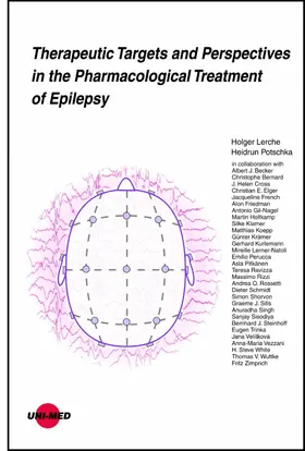 Lerche / Potschka |  Therapeutic Targets and Perspectives in the Pharmacological Treatment of Epilepsy | eBook | Sack Fachmedien