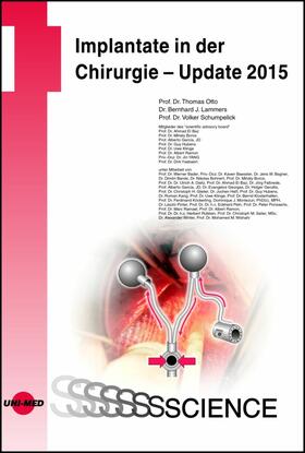 Otto / Lammers / Schumpelick |  Implantate in der Chirurgie - Update 2015 | eBook | Sack Fachmedien