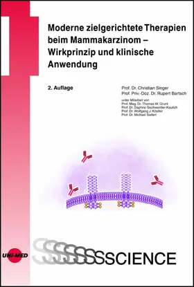 Singer / Bartsch |  Moderne zielgerichtete Therapien beim Mammakarzinom - Wirkprinzip und klinische Anwendung | eBook | Sack Fachmedien