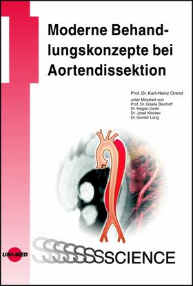 Orend |  Moderne Behandlungskonzepte bei Aortendissektion | eBook | Sack Fachmedien