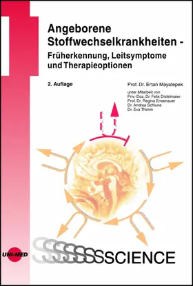 Mayatepek | Angeborene Stoffwechselkrankheiten - Früherkennung, Leitsymptome und Therapieoptionen | E-Book | sack.de