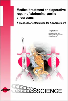 Teßarek |  Medical treatment and operative repair of abdominal aortic aneurysms | eBook | Sack Fachmedien