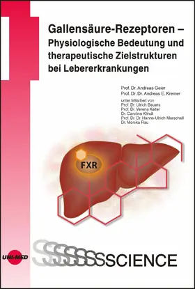 Geier / Kremer |  Gallensäure-Rezeptoren - Physiologische Bedeutung und therapeutische Zielstrukturen bei Lebererkrankungen | eBook | Sack Fachmedien