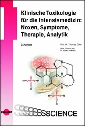 Zilker | Klinische Toxikologie für die Intensivmedizin: Noxen, Symptome, Therapie, Analytik | E-Book | sack.de