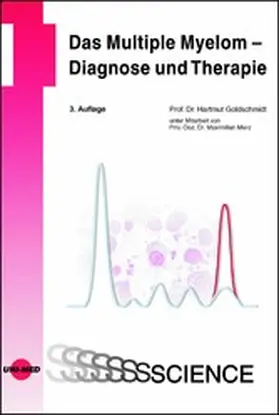 Goldschmidt |  Das Multiple Myelom - Diagnose und Therapie | eBook | Sack Fachmedien