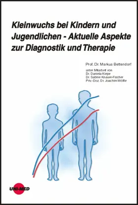 Bettendorf | Kleinwuchs bei Kindern und Jugendlichen - Aktuelle Aspekte zur Diagnostik und Therapie | E-Book | sack.de