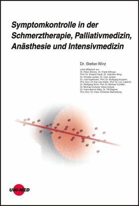 Wirz |  Symptomkontrolle in der Schmerztherapie, Palliativmedizin, Anästhesie und Intensivmedizin | eBook | Sack Fachmedien