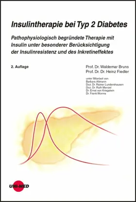 Bruns / Fiedler |  Insulintherapie bei Typ 2 Diabetes - Pathophysiologisch begründete Therapie mit Insulin | eBook | Sack Fachmedien