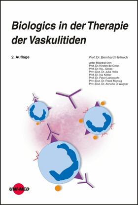 Hellmich |  Biologics in der Therapie der Vaskulitiden | eBook | Sack Fachmedien