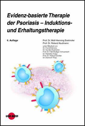 Boehncke / Kaufmann |  Evidenz-basierte Therapie der Psoriasis - Induktions- und Erhaltungstherapie | eBook | Sack Fachmedien