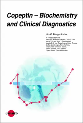 Morgenthaler |  Copeptin - Biochemistry and Clinical Diagnostics | eBook | Sack Fachmedien