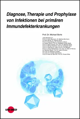 Borte | Diagnose, Therapie und Prophylaxe von Infektionen bei primären Immundefekterkrankungen | E-Book | sack.de