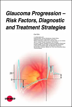 Erb |  Glaucoma Progression - Risk Factors, Diagnostic and Treatment Strategies | eBook | Sack Fachmedien