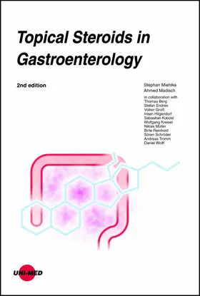 Miehlke / Madisch |  Topical Steroids in Gastroenterology | eBook | Sack Fachmedien