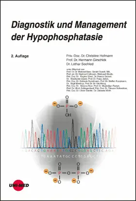 Hofmann / Girschick / Seefried |  Diagnostik und Management der Hypophosphatasie | eBook | Sack Fachmedien