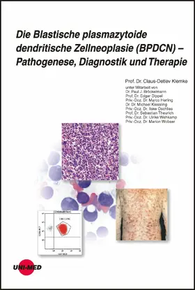 Klemke |  Die Blastische plasmazytoide dendritische Zellneoplasie (BPDCN) - Pathogenese, Diagnostik und Therapie | eBook | Sack Fachmedien