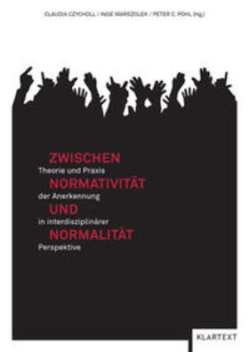 Czycholl / Marszolek / Pohl |  Zwischen Normativität und Normalität | Buch |  Sack Fachmedien