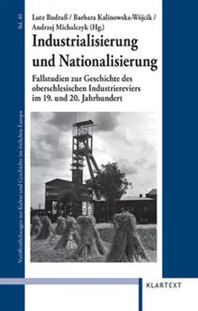 Budraß / Kalinowska-Wojcik / Michalczyk |  Industrialisierung und Nationalisierung | Buch |  Sack Fachmedien