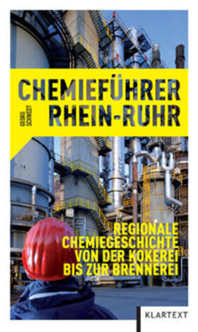 Schwedt |  Chemieführer Rhein-Ruhr | Buch |  Sack Fachmedien