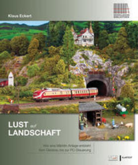 Eckert |  Lust auf Landschaft | Buch |  Sack Fachmedien