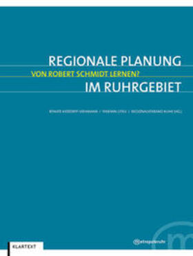 Kastorff-Viehmann / Utku / Regionalverband Ruhr |  Regionale Planung im Ruhrgebiet | Buch |  Sack Fachmedien