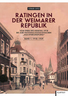 Tapken / Verein für Heimatkunde und Heimatpflege Ratingen e.V. |  Ratingen in der Weimarer Republik | Buch |  Sack Fachmedien