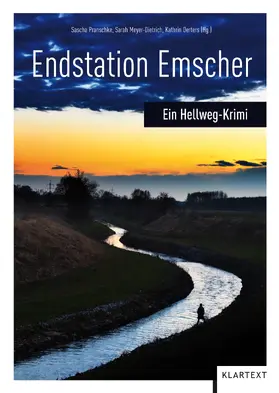 Pranschke / Meyer-Dietrich / Oerters | Endstation Emscher | E-Book | sack.de