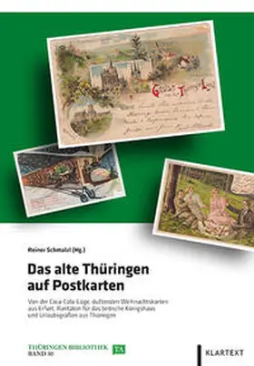 Schmalzl |  Das alte Thüringen auf Postkarten | Buch |  Sack Fachmedien