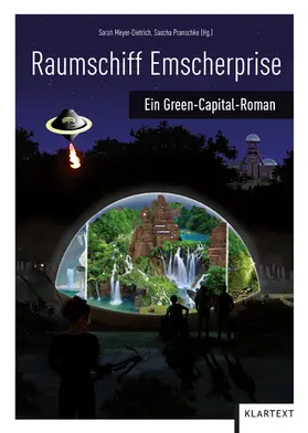 Meyer-Dietrich / Pranschke |  Raumschiff Emscherprise ePUB | eBook | Sack Fachmedien