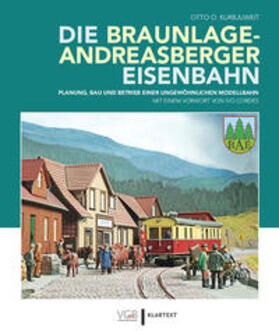 Kurbjuweit |  Die Braunlage-Andreasberger Eisenbahn | Buch |  Sack Fachmedien